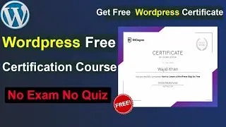 Wordpress Free Course With Certificate | Wordpress | Wordpress Free Certification Course