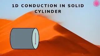 Lecture 4 Conduction Heat Transfer in Solid Cylinder