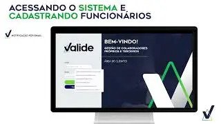 VALIDE - Acessando a plataforma e cadastrando funcionários