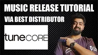 TuneCore Music Release Full Tutorial - TuneCore Music Distribution Service