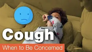 Child’s Cough: Pediatrician’s Tips for Parents | AAP 
