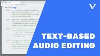 Edit Audio Files Like a Pro with Visla's Text-Based Editing