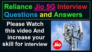 Jio 5G Interview Questions and Answers | Jio engineer interview question