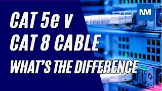 What's the difference between CAT5e cable and CAT8 cable?