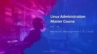 Day 19  Network Management | RHEL & UBUNTU