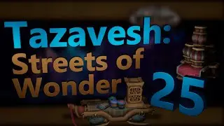 Тазавеш: Улицы Чудес +25 (9.2.7) Шаман Исцеление Кирии