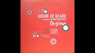 House Of Glass Featuring Giorgio Giordano -  Disco Down (Bini & Martini MIx)