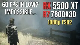 RX 5500 XT ALAN WAKE 2 - 60 FPS IS MISSION IMPOSSIBLE :)