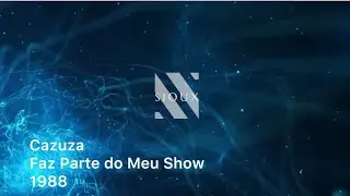 Cazuza - Faz Parte do Meu Show