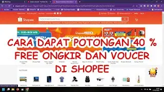 JANGAN PAKAI CARA INI JIKA GAGAL DAPAT 40% POTONGAN BELANJA, FREE ONGKIR, DAN VOUCER DI SHOPEE