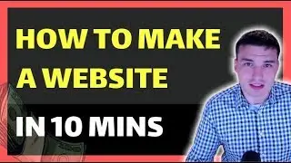 How to Make a Website in 10 minutes - Quick & Easy!