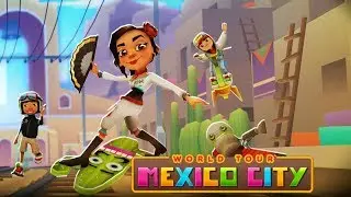 🌵 Subway Surfers Mexico City 🔔