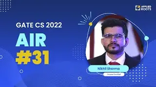Nikhil Sharma - GATE CS 2022 AIR-31 | Course Enrolled | Mentor - Shubham | GATE APPLIED ROOTS