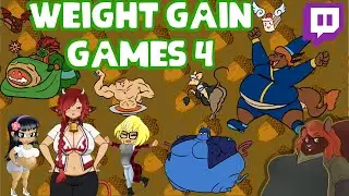 WEIGHT GAIN GAMES 4 - 22nd November Stream
