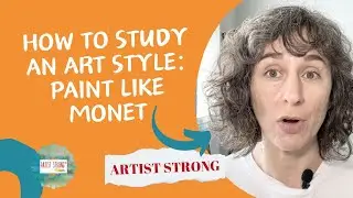 How to study an art style: Paint like Monet