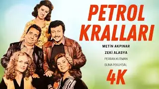 Petrol Kralları Türk Filmi | 4K ULTRA HD | Zeki Alasya | Metin Akpınar