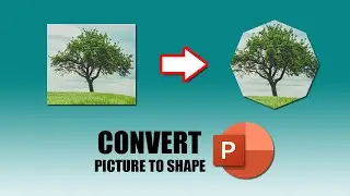How to convert picture to shape in Microsoft PowerPoint