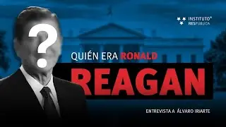 ¿Quién era RONALD REAGAN? | Entrevista a Álvaro Iriarte