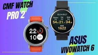 CMF Watch Pro 2 vs ASUS VivoWatch 6