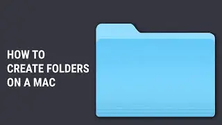 How to Create Folders on a Mac