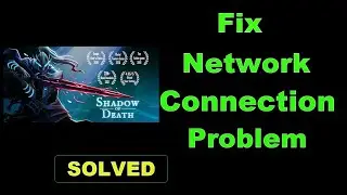 How To Fix Shadow of Death App Network & Internet Connection Error in Android & Ios