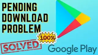 Play Store Pending Problem Solved | Fix Play Store Download Pending Problem | Solved 100%