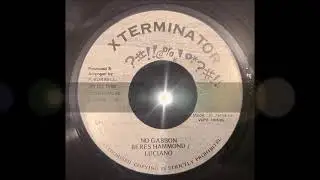 Beres Hammond and Luciano - No Gabbon - Xterminator 7" w/ Version - 1995