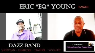 EXTRAORDINARY BASS PLAYERS SHOW FEATURING ERIC "EQ" YOUNG