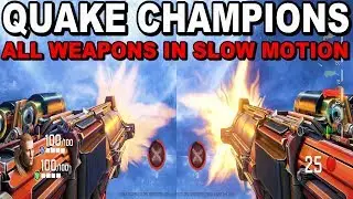 QUAKE CHAMPIONS - ALL WEAPONS IN SLOW MOTION [DUAL WIELDING INCLUDED]