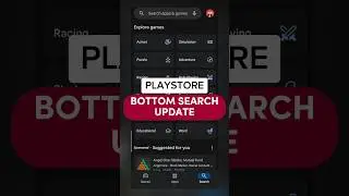 Playstore bottom search bar update