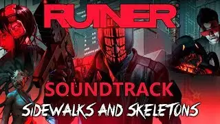 RUINER GAME SOUNDTRACK OST - Sidewalks and Skeletons [ALL TRACKS IN GAME]