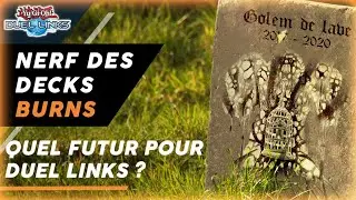 Nerf des decks burns ! Quel futur pour Duel Links ? | Yu-Gi-Oh Duel Links