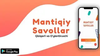 Mantiqiy Savollar: Qiziqarli (1.3.0) - Developer trailer | ONVETI