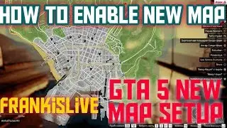 How To Enable New Map In GTA 5 - Legacy Roleplay New Map Update - DOWNLOAD FOR FREE