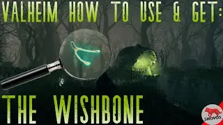 Valheim: How to get and use the Wishbone [Accessory / Item]