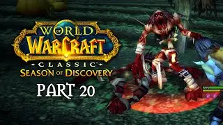 The Ivar Patch | Classic WoW Season of Discovery Playthrough - Part 20 | World of Warcraft