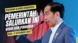 PEMERINTAH SALURKAN KABAR BAIK PENSIUNAN.. BERITA BAHAGIA DI HARI RABU ⁉️