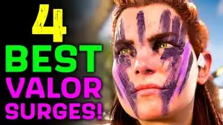 4 BEST VALOR SURGES & How To Use Them - Horizon Forbidden West