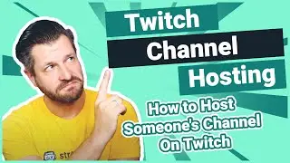 How to Host Someone's Channel On Twitch