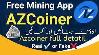 AZCOINER free mining app full detail | Azcoiner mining app real or fake?