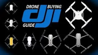 DJI Drone Buying Guide -  TELLO | SPARK | MAVIC | PHANTOM (With Video & Photos from Each)