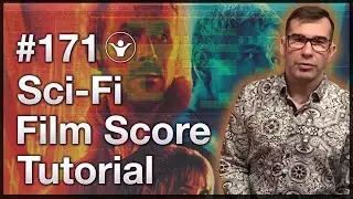 How to compose a Sci-Fi Film Score +| Logic Pro X Template|  Live Electronic Music Tutorial 