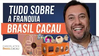 Franquia Brasil Cacau 2025 🍫 Vale a Pena? Quanto custa uma Franquia? [como abrir, valor, lucro] 💰