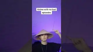 fire anime with no bad episodes 