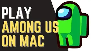Play Among Us On Mac (In 3 Minutes) Free And 100% Working