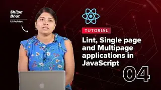 Lint, Single page and Multipage applications in JavaScript | React Js Basics | upGrad Technology