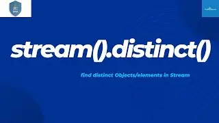 How to find distinct values from Stream or List, Java8