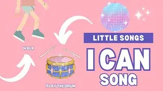 New I can song | Things I can do