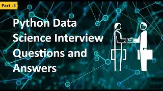 Python Interview Questions Part  3