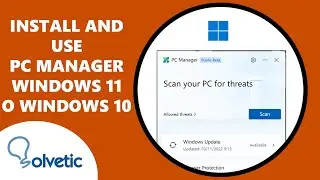 Install and Use PC Manager Windows 11 or Windows 10 ✔️